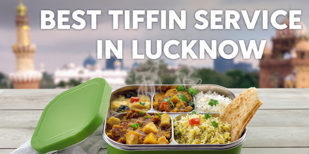 Best Tiffin Service in Lucknow - Wow Testy